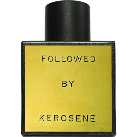 followed by kerosene perfume|followed kerosene perfume review.